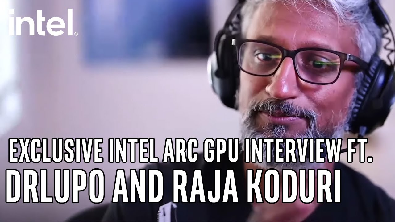 Exclusive Intel Arc GPU Interview ft. DrLupo and Raja Koduri | Intel Gaming