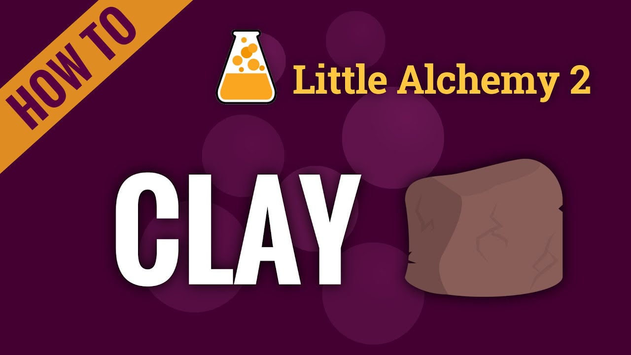 How to make CLAY in Little Alchemy 2