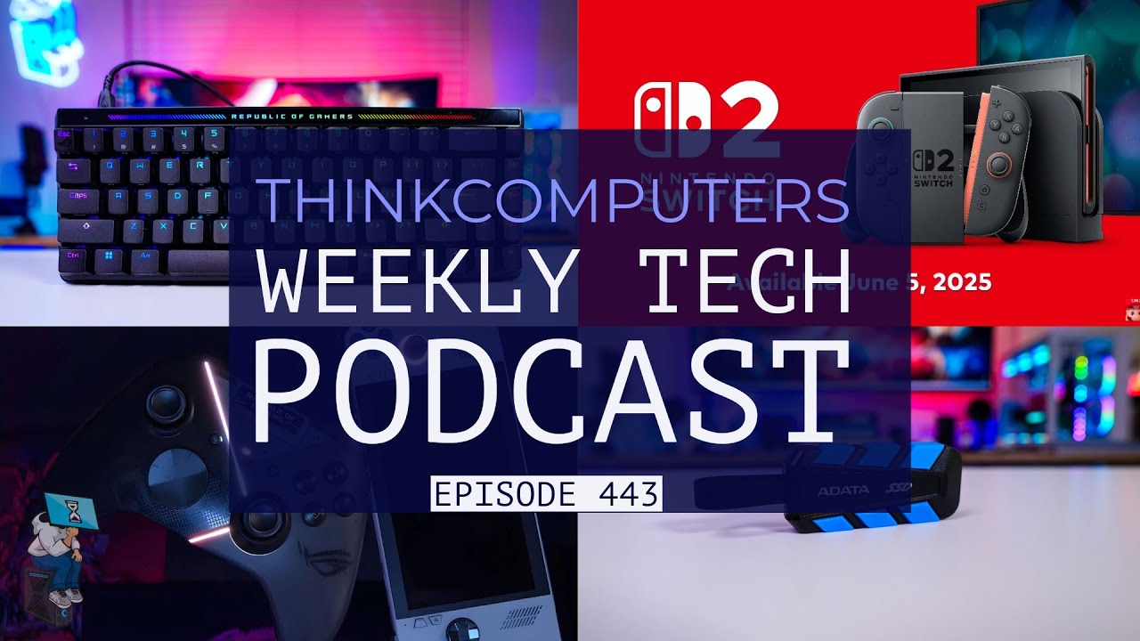 ThinkComputers Podcast #443 - ROG Hall Effect Keyboard, Switch 2, Battlefield 7 & More!