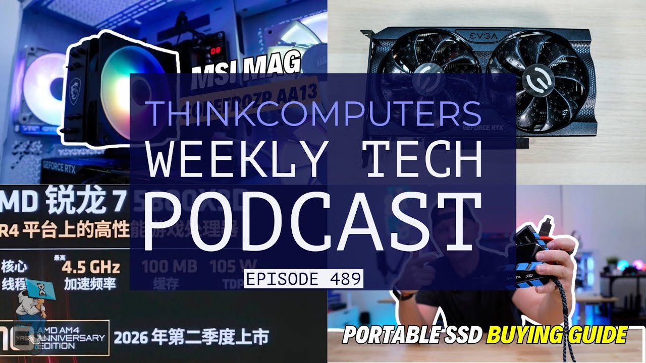 ThinkComputers Podcast #489 - Best Portable SSDs, RTX 3060 & Ryzen 7 5800X3D Coming Back & More!