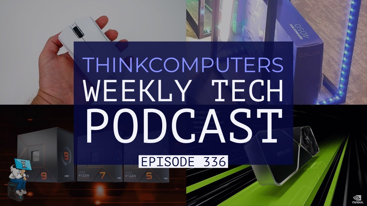 ThinkComputers Podcast #336 - RTX 4080 12GB Cancelled, New DeathAdder Mouse, RTX 4050 Leak & More!