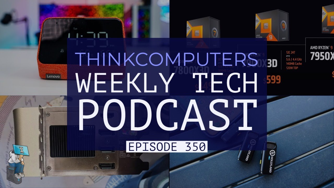 ThinkComputers Podcast #350 - New RTX TITAN Leaked, Ryzen 7000X3D Pricing & More!