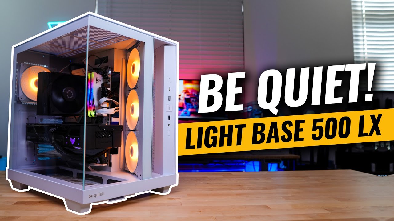 be quiet! Light Base 500 LX Case Review