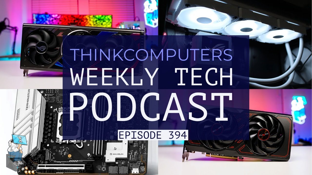 ThinkComputers Podcast #394 - RTX 4080 Super, RX 7600 XT, YTX Motherboards & More!