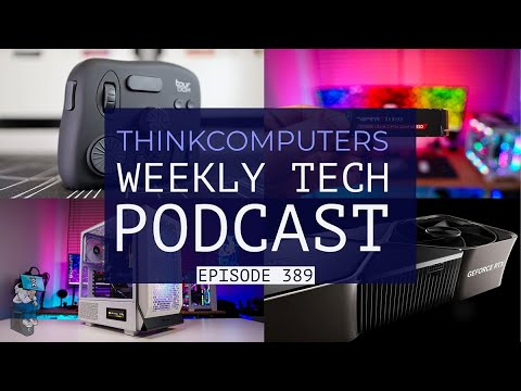 ThinkComputers Podcast #389 - RTX 4090 Price-drop? Solid $99 Case, E3 is Dead & More!