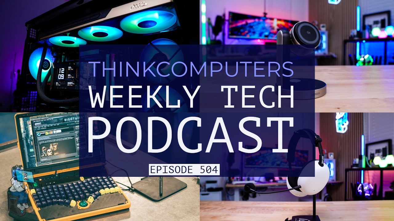 ThinkComputers Podcast #504 - MSI's Flagship AiO, Sony Gaming Headset, GTA 6 for PC in Early 2027