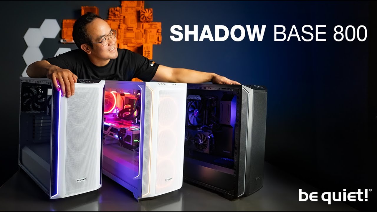 Shadow Base 800 Series | Product Presentation | be quiet!