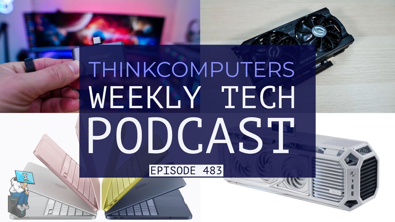 ThinkComputers Podcast #483 - RTX 3060 Coming Back, MacBook Neo, New Cases & More!