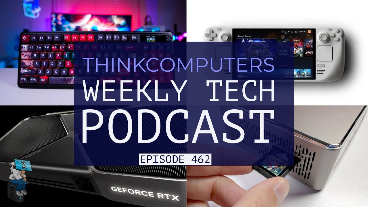 ThinkComputers Podcast #462 - Anime Keyboard, Steam Deck 2, NVIDIA GPU Dominance & More!