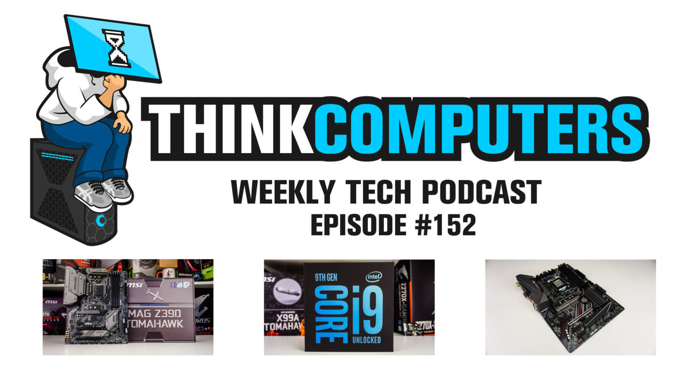 ThinkComputers Podcast #152