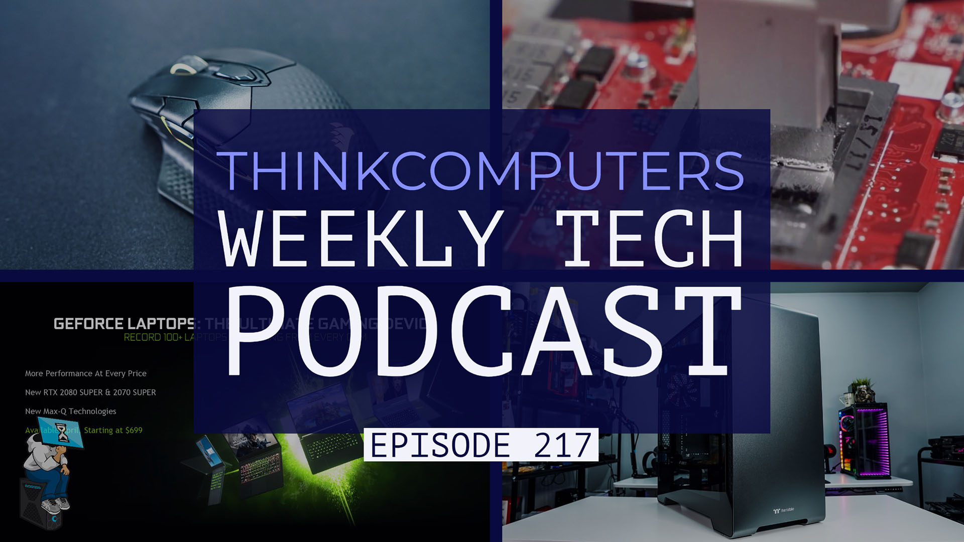 ThinkComputers Podcast #217