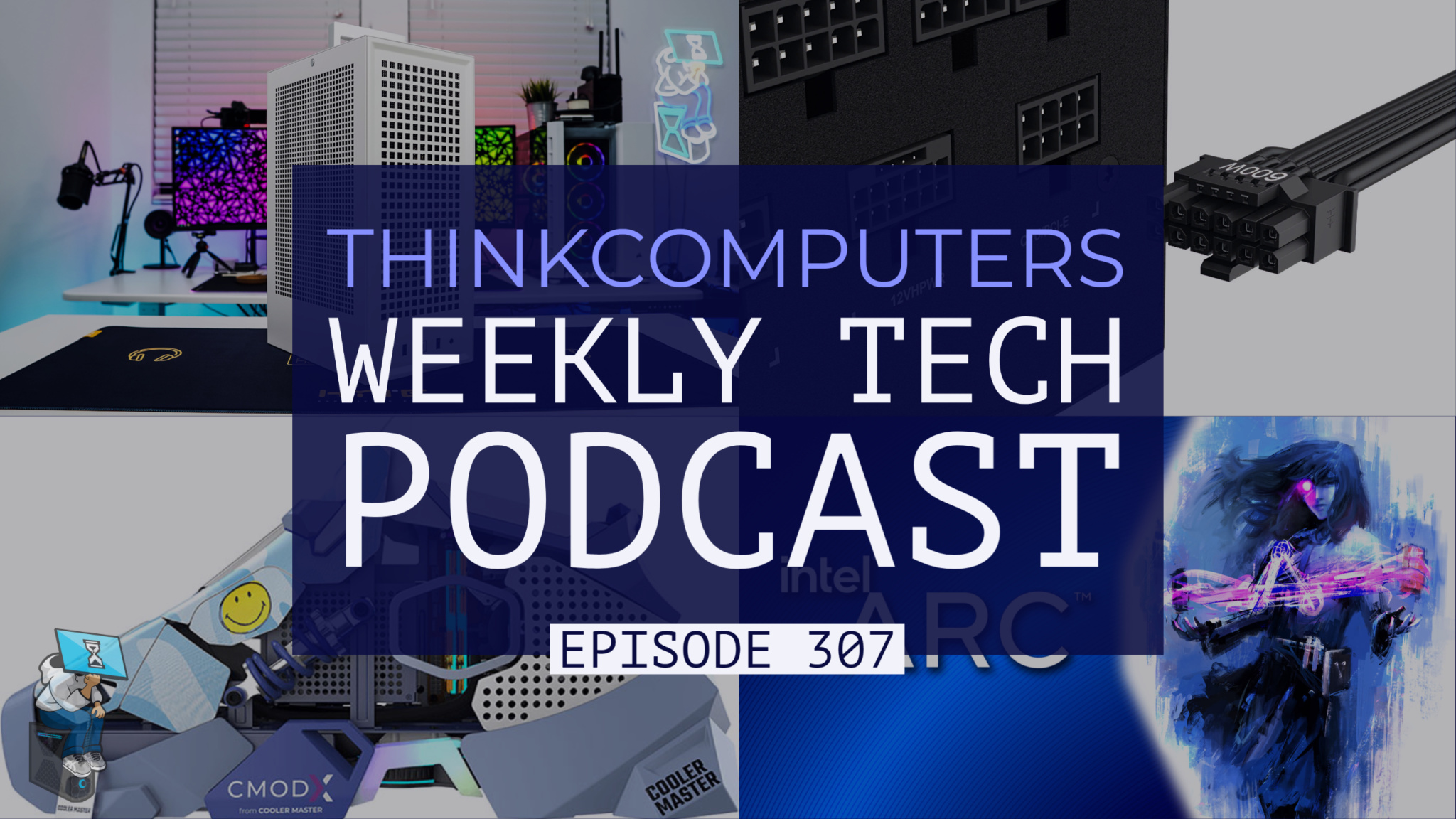 ThinkComputers Podcast #307